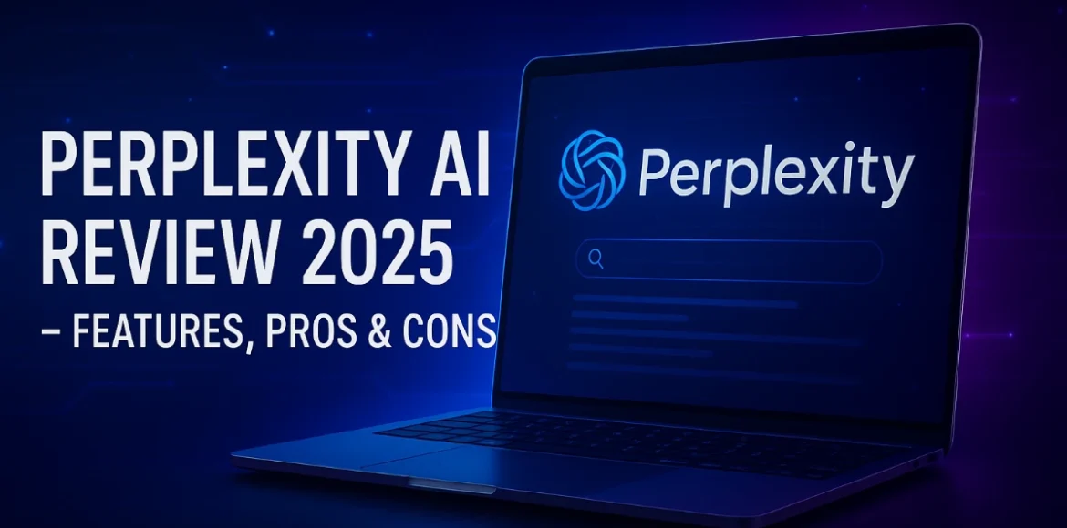 Perplexity AI Review 2025 – Features, Pros & Cons with futuristic laptop screen interface